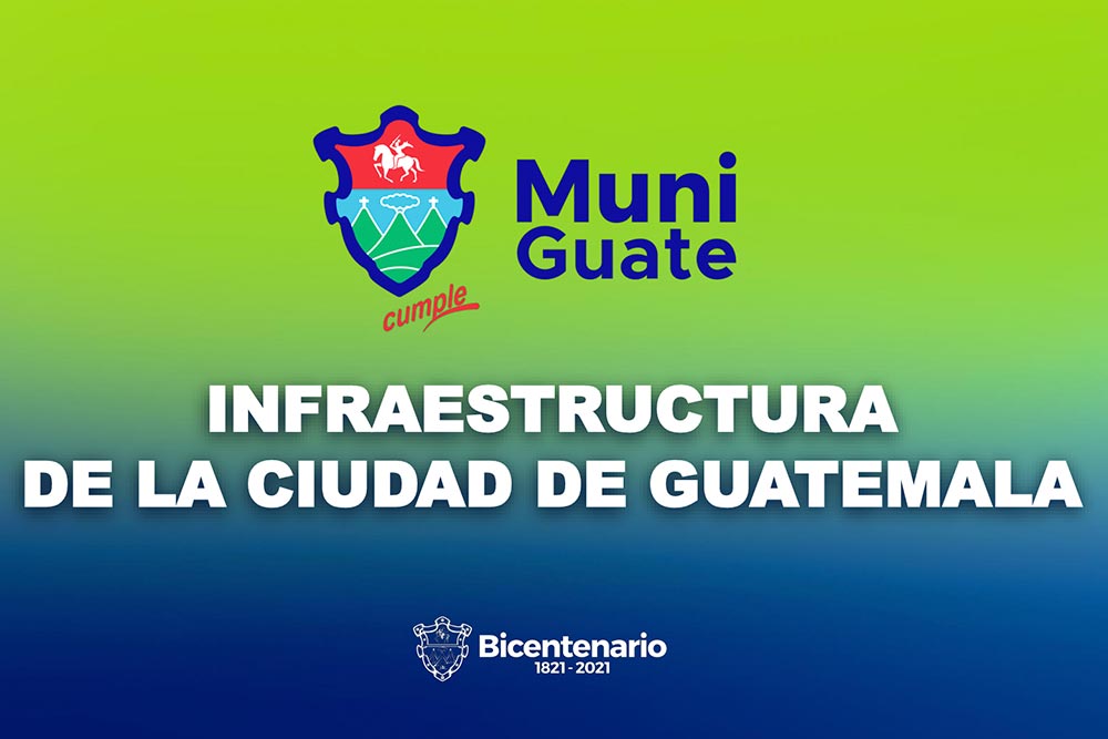 Infraestructura: Ciudad de Guatemala